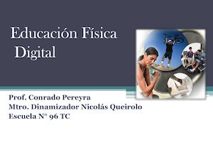 Educación Física Digital Esc 96- Durazno