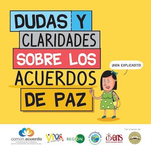 DUDAS Y CLARIDADES SOBRE LOS ACUERDOS DE PAZ