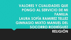 Valores Y Cualidades Que Pongo Al Servicio De mi familia