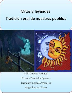 Mitos  y leyendas de mi pueblo