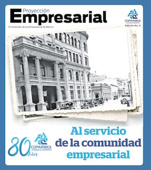 Revista Coparmex Coahuila Sureste 4ta Edición
