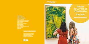 Musées de Strasbourg saison 2016 2017