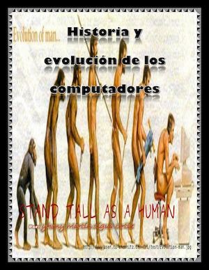 Historia Y Evolución De Los Computadores Revista