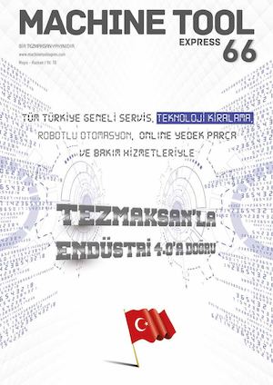 Machine Tool Express 66. Sayı - Tezmaksan Makina
