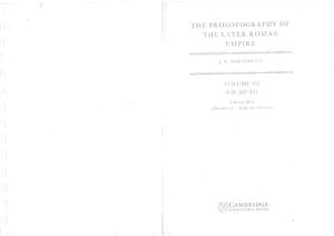 The Prosopography Of Later Roman Empire. Vol. III A. A D. 527 641. (Abandanes - Iyad Ibn Ghanm).