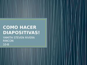 Como Hacer Diapositivas!