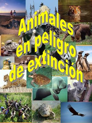 Revista Animales En Peligro De Extincion Ii