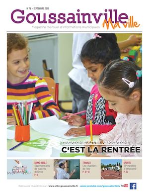 Goussainville ma Ville - N°78 - Septembre 2016