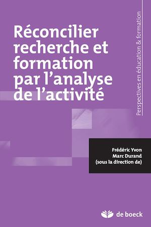 Réconcilier recherche et formation par l'analyse de l'activité