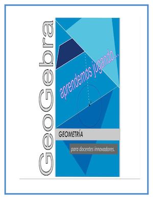 Geometría para docentes innovadores.