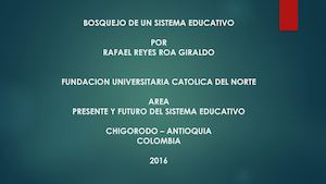 Bosquejo De Un Sistema Educativo