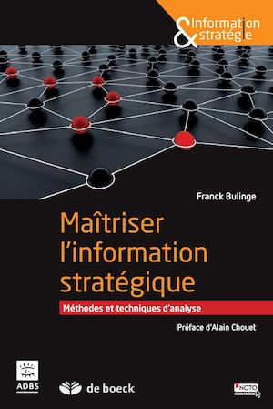 Maîtriser l'information stratégique