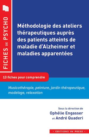 Méthodologie des ateliers thérapeutiques auprès des patients atteints de maladie d’Alzheimer et maladies apparentées