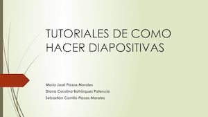 Como Hacer Diapositivas Tutorial