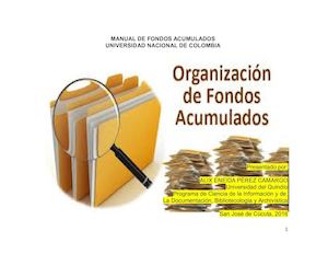 Manual de Fondo Acumulado Universidad Nacional de Colombia