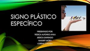 Signo Plástico Específico
