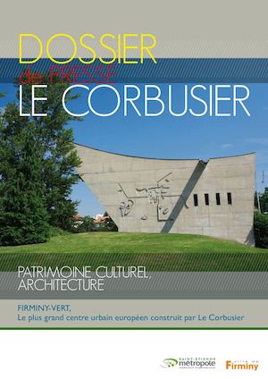 Dossier De Presse Le Corbusier Firminy Vert