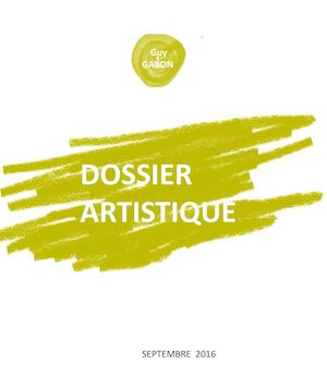 Dossier Artistique Guy Gabon  09 2016
