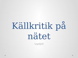 Källkritik På Nätet