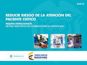 Reducir riesgo de la atención del paciente critico