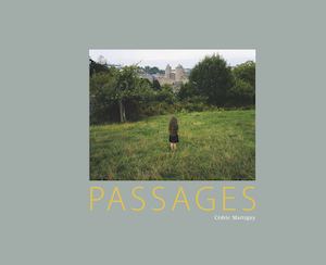 Passages de Cédric Martigny
