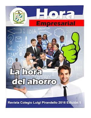 Revista Hora Empresarial Colegio Luigi Pirandello