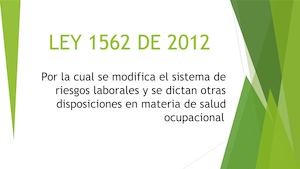 Ley 1562 De 2012