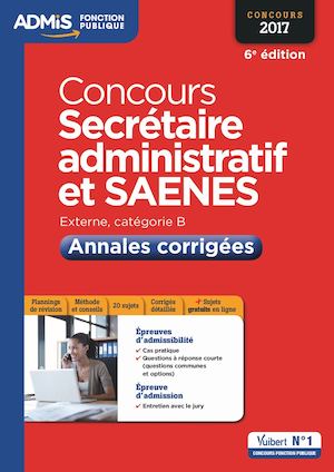 9782311203219_Concours Secrétaire administratif - Catégorie B - Annales corrigées - Concours 2017