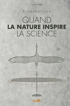 Quand la nature inspire la science