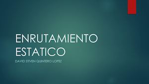 Enrutamiento Estatico