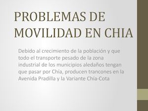 Problemas De Movilidad En Chia