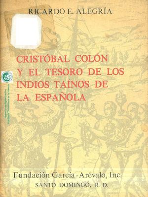 Cristóbal Colón y El Tesoro de los Indios Tainos de La Española