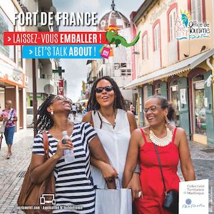 Fort de France, Martinique : Laissez vous emballer  | Let's talk about