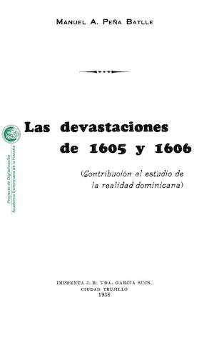 Las Devastaciones De 1605 Y 1606