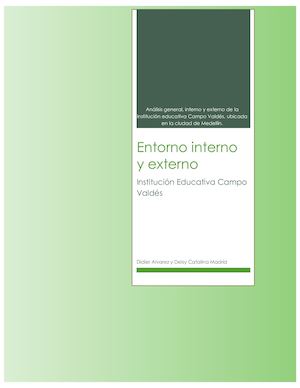 Entorno Interno Y Externo De La Institución Educativa Campo Valdés