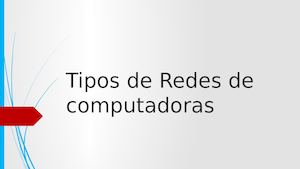 Tipos De Redes De Computadoras
