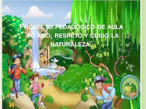 Ppa Yo Amo, Respeto Y Cuido La Naturaleza