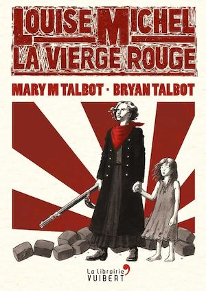 Extrait de "Louise Michel, la Vierge Rouge"