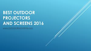 Best Outdoor Projectors
