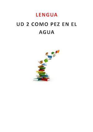 Ud 2 Como Pez En El Agua Rubrica