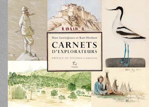 Carnets D'explorateurs - H Lewis Jones Et K Herbert