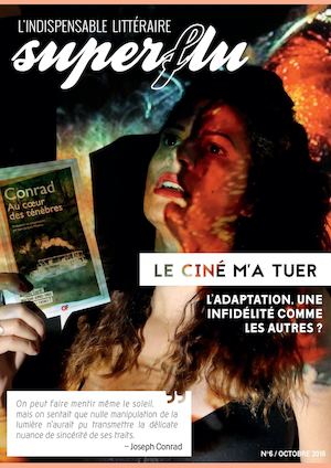 SUPERFLU #6 - Le Ciné m'a tuer