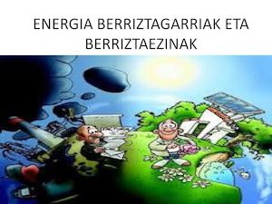 Energia Berriztagarriak Eta Berriztaezinak