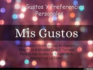 Mis Gustos Y Preferencias Personales Karen Ramos