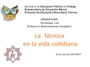 La Técnica
