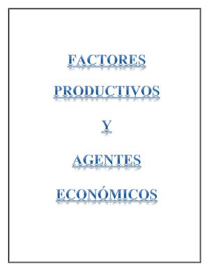 Factores Productivos Y Agentes Económicos