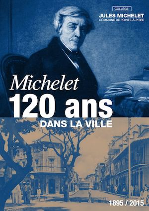 Michelet 120 ans dans la ville