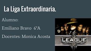 La Liga Extraordinaria Emiliano Bravo