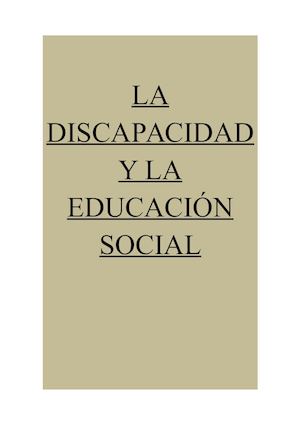 La Discapacidad Y La Educación Social