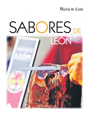 SABORES DE LEÓN. DIARIO DE LEÓN. 2016